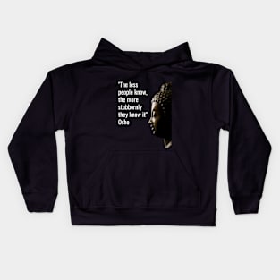 Osho Quotes for Life. The less people know... Kids Hoodie